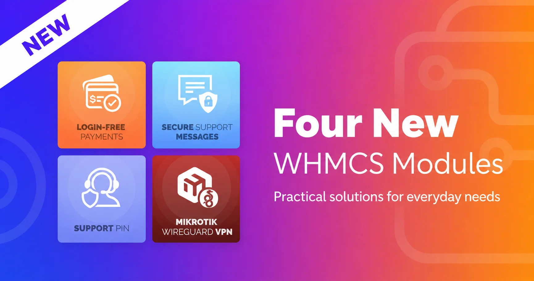 Four new WHMCS modules for everyday needs by ModulesGarden