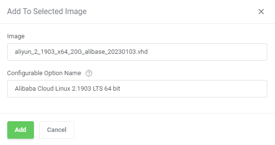 Alibaba Cloud Virtual Machines For WHMCS: Add To Selected Image dialog with the image and configurable option name