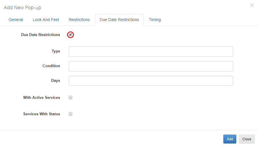 Client Area Popup For WHMCS: Due Date Restrictions tab with the checkbox enabled and empty Type, Condition and Days