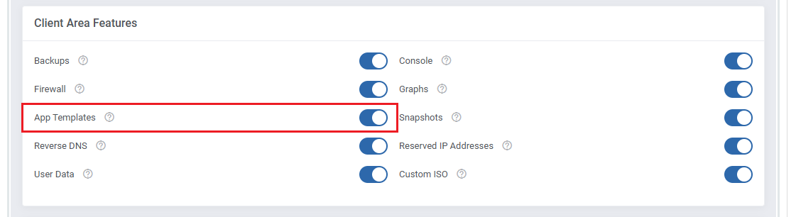 Vultr VPS For WHMCS: product module settings with the App Templates switch enabled in Client Area Features