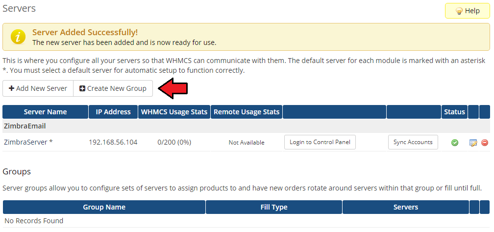 Zimbra Email For WHMCS: WHMCS Servers list with the server added message and Create New Group button