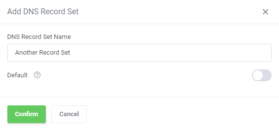 DNS Manager For WHMCS: Add DNS Record Set dialog with a name field and the Default switch