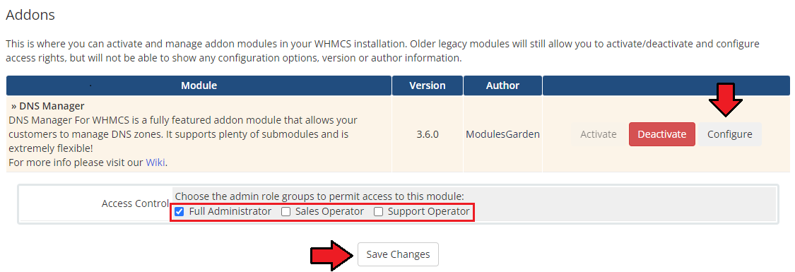 DNS Manager For WHMCS: WHMCS Addon Modules with the Configure button and Full Administrator access control with Save