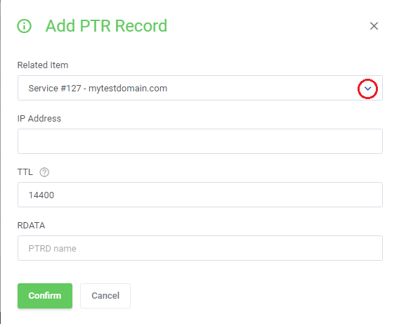 DNS Manager For WHMCS: Client area Add PTR Record dialog with the Related Item service list, IP address, TTL and RDATA