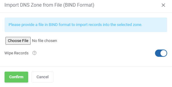 DNS Manager For WHMCS: Import DNS Zone from File (BIND Format) dialog with file chooser and Wipe Records switch