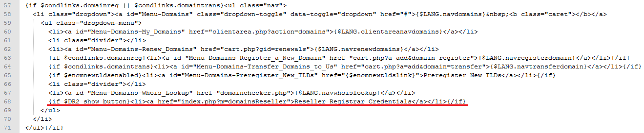 Domains Reseller 1 X For WHMCS: header.tpl code with the Reseller Registrar Credentials menu line added