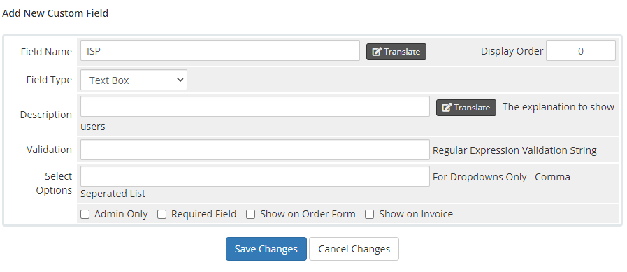 Freshservice For WHMCS: WHMCS Add New Custom Field form with the ISP text box field name and Save Changes button