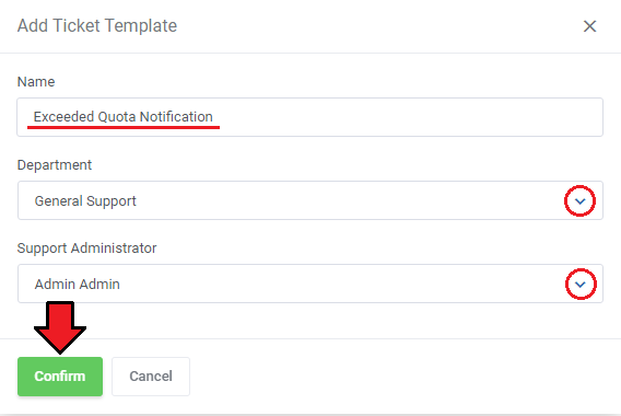 Hosting Quota Notifications For WHMCS: Add Ticket Template window with name, department and support administrator fields