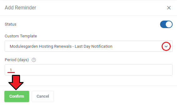 Hosting Renewals For WHMCS: Add Reminder dialog with a custom template, a period in days and the Confirm button