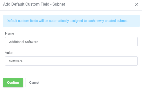 IP Manager For WHMCS: Add Default Custom Field - Subnet form with the name Additional Software and the value Software