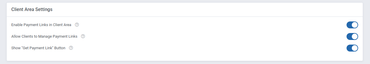 Login-Free Payments For WHMCS: Client Area Settings section with the payment link switches for clients