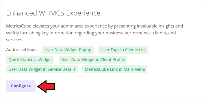MetricsCube Connector For WHMCS: Enhanced WHMCS Experience panel with addon settings and the Configure button