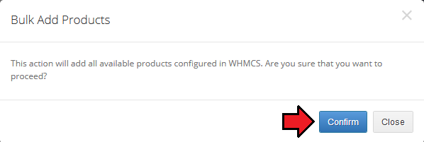 Multibrand For WHMCS: Bulk Add Products confirmation dialog with the Confirm button