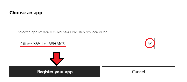 Office 365 For WHMCS: Microsoft Partner Center Choose an app dialog with the app selected and Register your app button