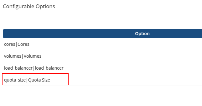 OpenStack Projects For WHMCS: WHMCS Configurable Options list with the quota_size option highlighted