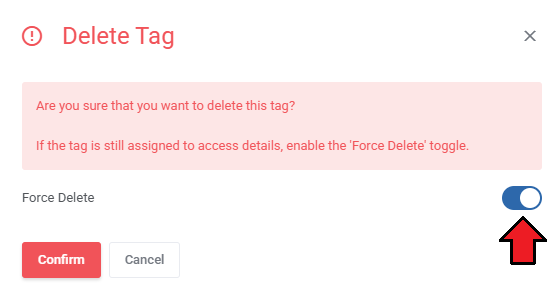 Password Manager For WHMCS: Delete Tag dialog with the Force Delete toggle enabled and Confirm button