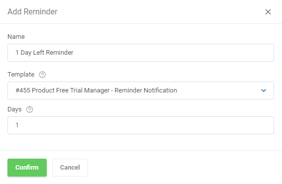 Product Free Trial Manager For WHMCS: Add Reminder form with name, email template and days fields and Confirm button