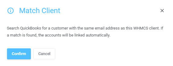 QuickBooks Online For WHMCS: Match Client dialog that searches QuickBooks for a customer with the same email address