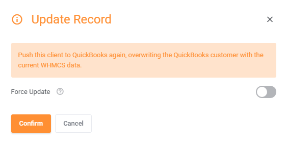 QuickBooks Online For WHMCS: Update Record dialog for a client with the Force Update toggle switched off