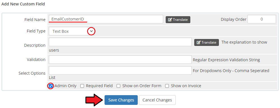 Rackspace Email Extended For WHMCS: WHMCS Add New Custom Field form with EmailCustomerID name and Admin Only ticked