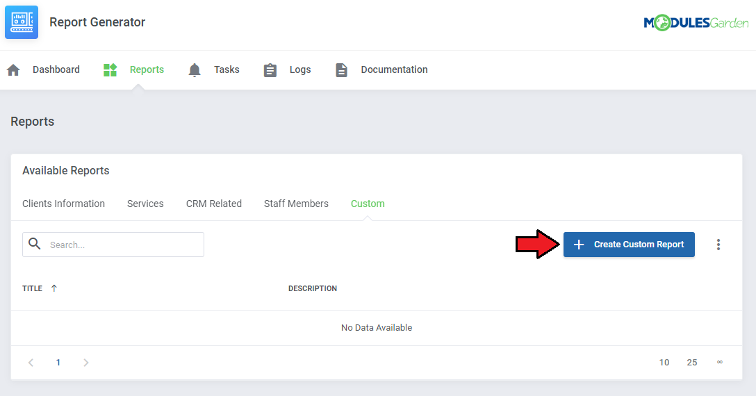 Report Generator For WHMCS: Custom tab with no reports and an arrow pointing to the Create Custom Report button