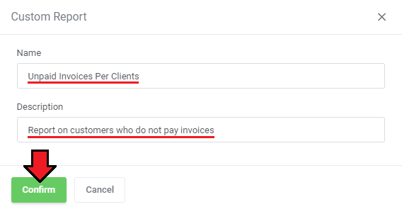 Report Generator For WHMCS: Custom Report dialog with name and description fields and the Confirm button
