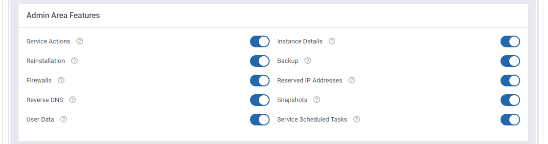 Vultr VPS For WHMCS: Admin Area Features toggles such as service actions, reinstallation and backup